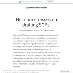 No more stresses on drafting SOPs! – Digital Content Writers India