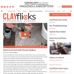 Sketch & Stretch with Chandra DeBuse - Ceramic Arts Network