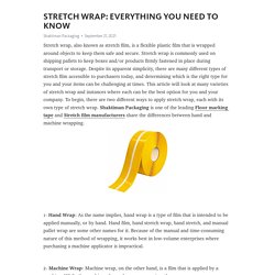 STRETCH WRAP: EVERYTHING YOU NEED TO KNOW – Telegraph