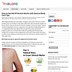 Get Rid Of Stretch Marks with Body Care Tips for Women