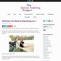 Stretches You Need to Stop Doing vol. 1