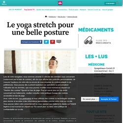 Yoga stretching : pour se soulager et étirer la colonne ve...