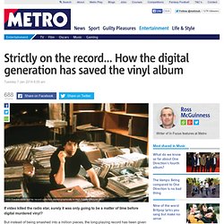 Strictly on the record… The rebirth of the vinyl album