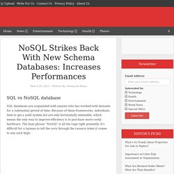 NoSQL Strikes Back With New Schema Databases