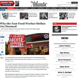 Why the Fast-Food Worker Strikes Are Doomed - Derek Thompson