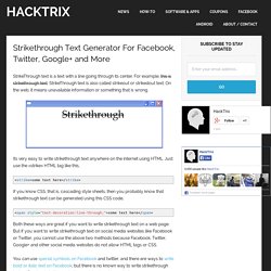 Strikethrough Text Generator For Facebook, Twitter and More