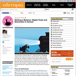 Striking a Balance: Digital Tools and Distraction in School