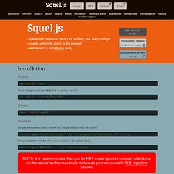 Squel.js - SQL query string builder for Javascript