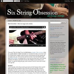 Six String Obsession: Matt Schofield - War we wage solo w/tabs