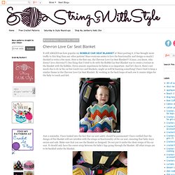 String With Style: Chevron Love Car Seat Blanket