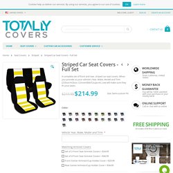 Striped Car Seat Covers - Semi-custom Fit - Full Set - Will Make Fit ANY Car/Truck/Van/RV/SUV