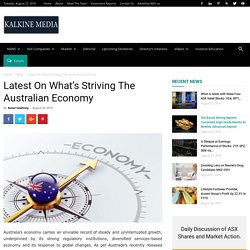 Latest On What’s Striving The Australian Economy - Kalkine Media