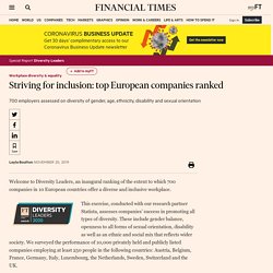 FT Diversity Leaders - Striving for Inclusion: Top European Companies Ranked