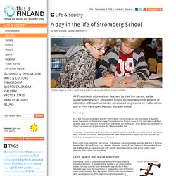 A day in the life of Strömberg School - thisisFINLAND: Life & society: Education