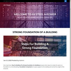 Tips on How to Build Strong Foundation of a Building