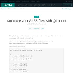 Structure your SASS files with @import