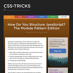 How Do You Structure JavaScript? The Module Pattern Edition