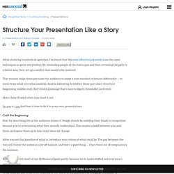 Structure Your Presentation Like a Story