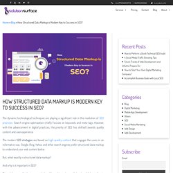 How Structured Data Markup is the Modern Key to Success in SEO?