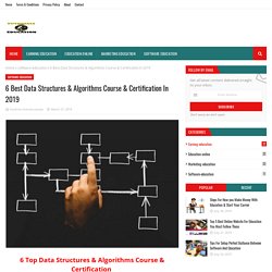 6 Best Data Structures & Algorithms Course & Certification In 2019