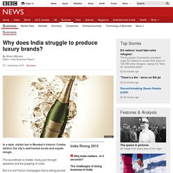 Why does India struggle to produce luxury brands? - BBC News
