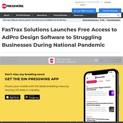 FasTrax Solutions Launches Free Access to AdPro Design Software to Struggling Businesses During National Pandemic