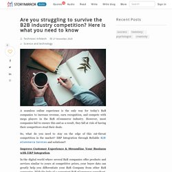 Are you struggling to survive the B2B industry competition? Here is what you need to know