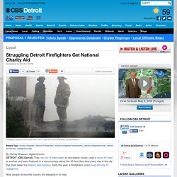 Struggling Detroit Firefighters Get National Charity Aid