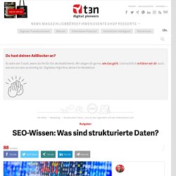 Strukturierte Daten - was ist das eigentlich und wie funktionieren sie?