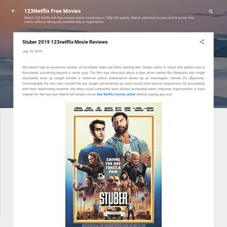 Download Stuber 2019 123netflix Movie Full Free Hd Online