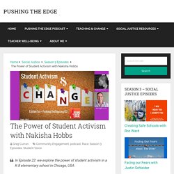 The Power of Student Activism with Nakisha Hobbs - PTE022