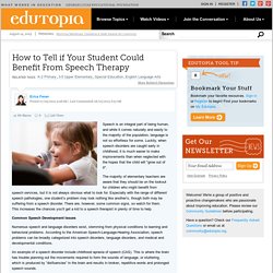 How to Tell if Your Student Could Benefit From Speech Therapy