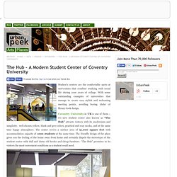 The Hub – A Modern Student Center of Coventry University
