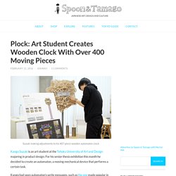 Plock: Art Student Creates Wooden Clock With Over 400 Moving Pieces