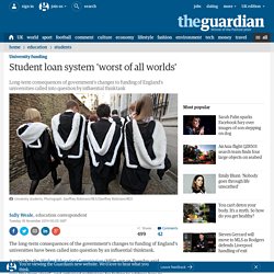 Student loan system 'worst of all worlds'