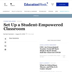 TEXT - Set Up a Student-Empowered Classroom (Opinion) (5 mins)