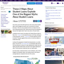 These 2 Maps About Student Loans Explode One of the Biggest Myths About Student Loans