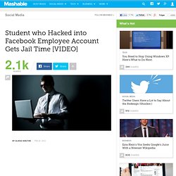 Student who Hacked into Facebook Employee Account Gets Jail Time