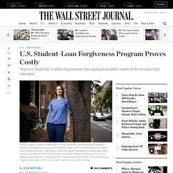 U.S. Student-Loan Forgiveness Program Proves Costly