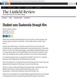 Student sees Guatemala through film – The Linfield Review