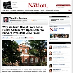 Why We Must Divest From Fossil Fuels: A Student’s Open Letter to Harvard President Drew Faust