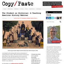 The Student as Historian: An Interactive TAH Webinar