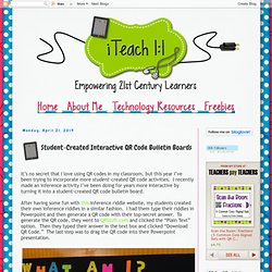 iTeach 1:1: Student-Created Interactive QR Code Bulletin Boards