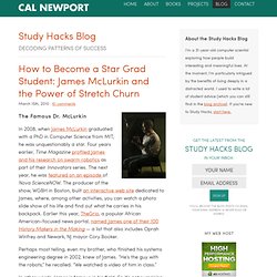 How to Become a Star Grad Student: James McLurkin and the Power of Stretch Churn