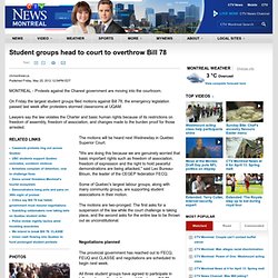Student groups head to court to overthrow Bill 78