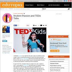 Student Passion and TEDx Talks