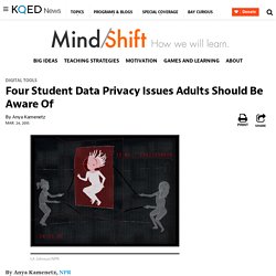 Four Student Data Privacy Issues Adults Should Be Aware Of