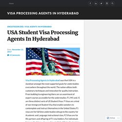 USA Student Visa Processing Agents In Hyderabad – Visa Processing Agents In Hyderabad