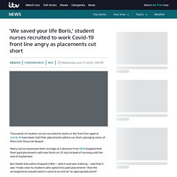 'We saved your life Boris,' student nurses recruited to work Covid-19 front line angry as placements cut short
