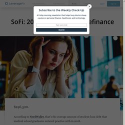 SoFi: 2019 Student Loan Refinance Company Review